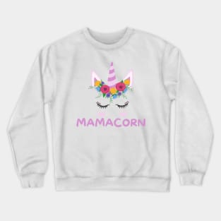 Mamacorn funny mama unicorn Crewneck Sweatshirt